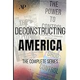 Deconstructing America: The Complete Series