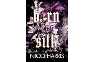 Born For Silk: A Dark Love Story (The Cradled Common)