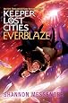 Everblaze (3) (Keeper of the Lost Cities)