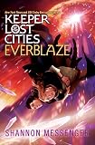 Everblaze (3) (Keeper of the Lost Cities)
