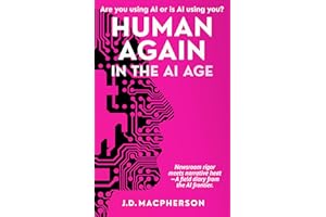Human Again: In the AI Age