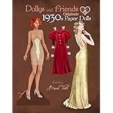 Dollys and Friends Originals 1930s Paper Dolls: Glamorous Thirties Vintage Fashion Paper Doll Collection