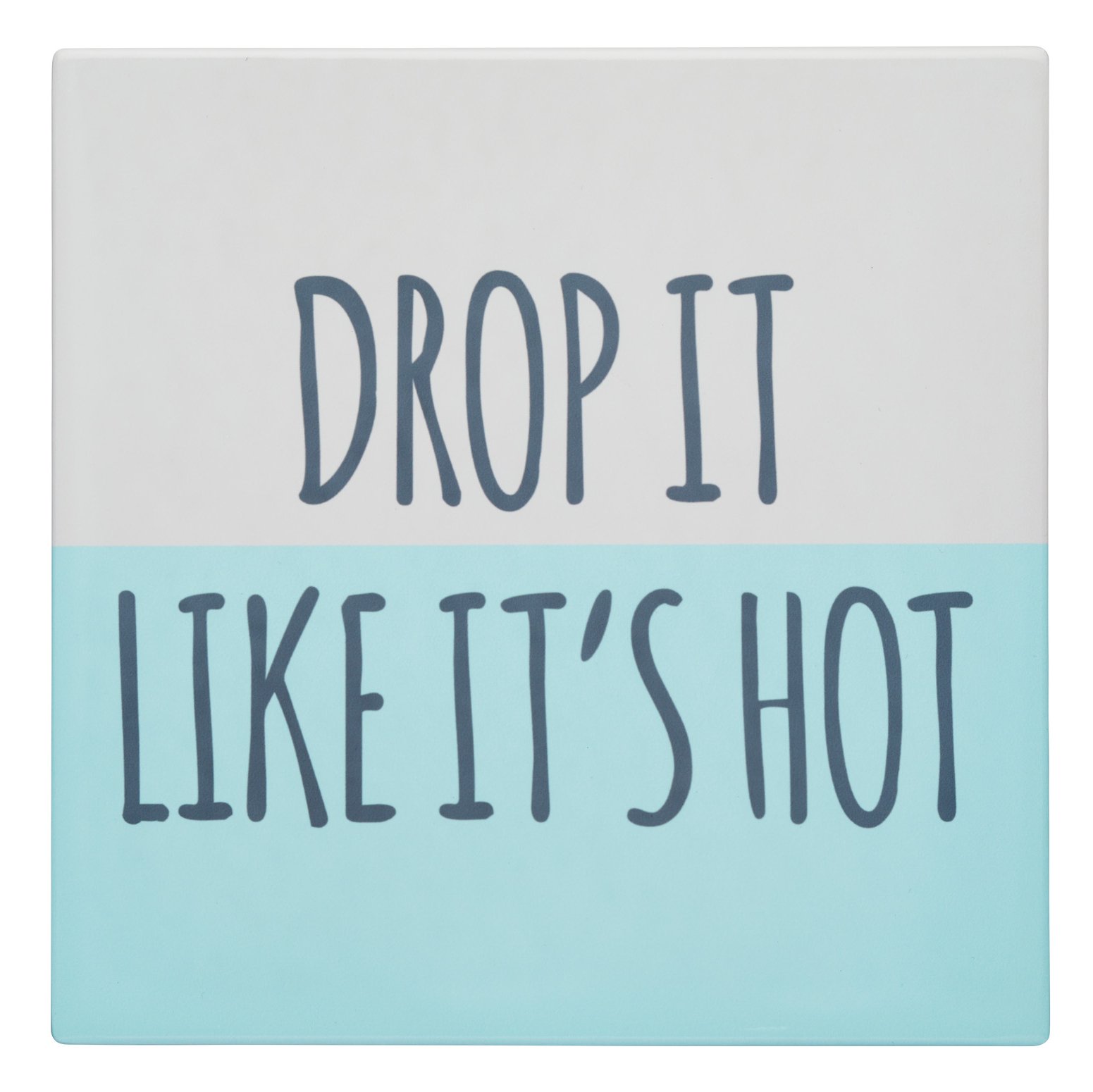 KitchenCraft Funny "Drop It Like It's Hot" Square Ceramic Trivet with Cork Back, 2 x 2 cm (8") - Green/White