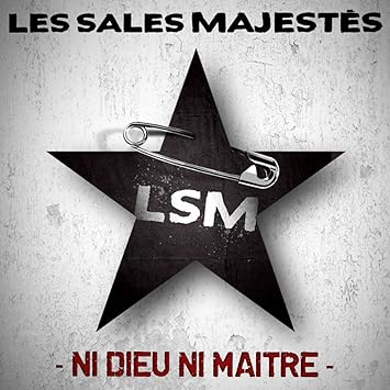 les sales majestés gratuitement