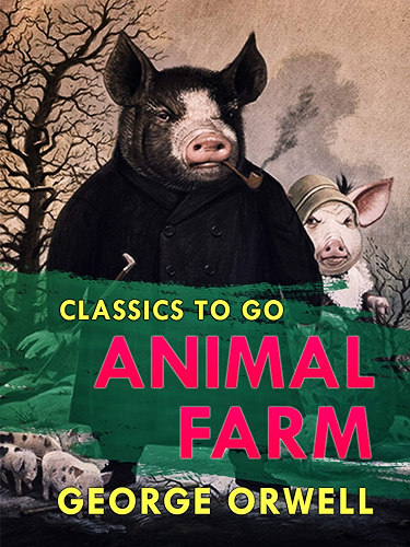 Download Animal Farm (Classics To Go) (English Edition) PDF
