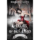 Circus of the Dead: Book 3