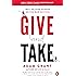 Give and Take: Why Helping Others Drives Our Success