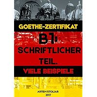 Goethe-Zertifikat B1: Schriftlicher Teil. Viele Beispiele (German Edition) book cover Goethe-Zertifikat B1: Schriftlicher Teil. Viele Beispiele (German Edition) book cover