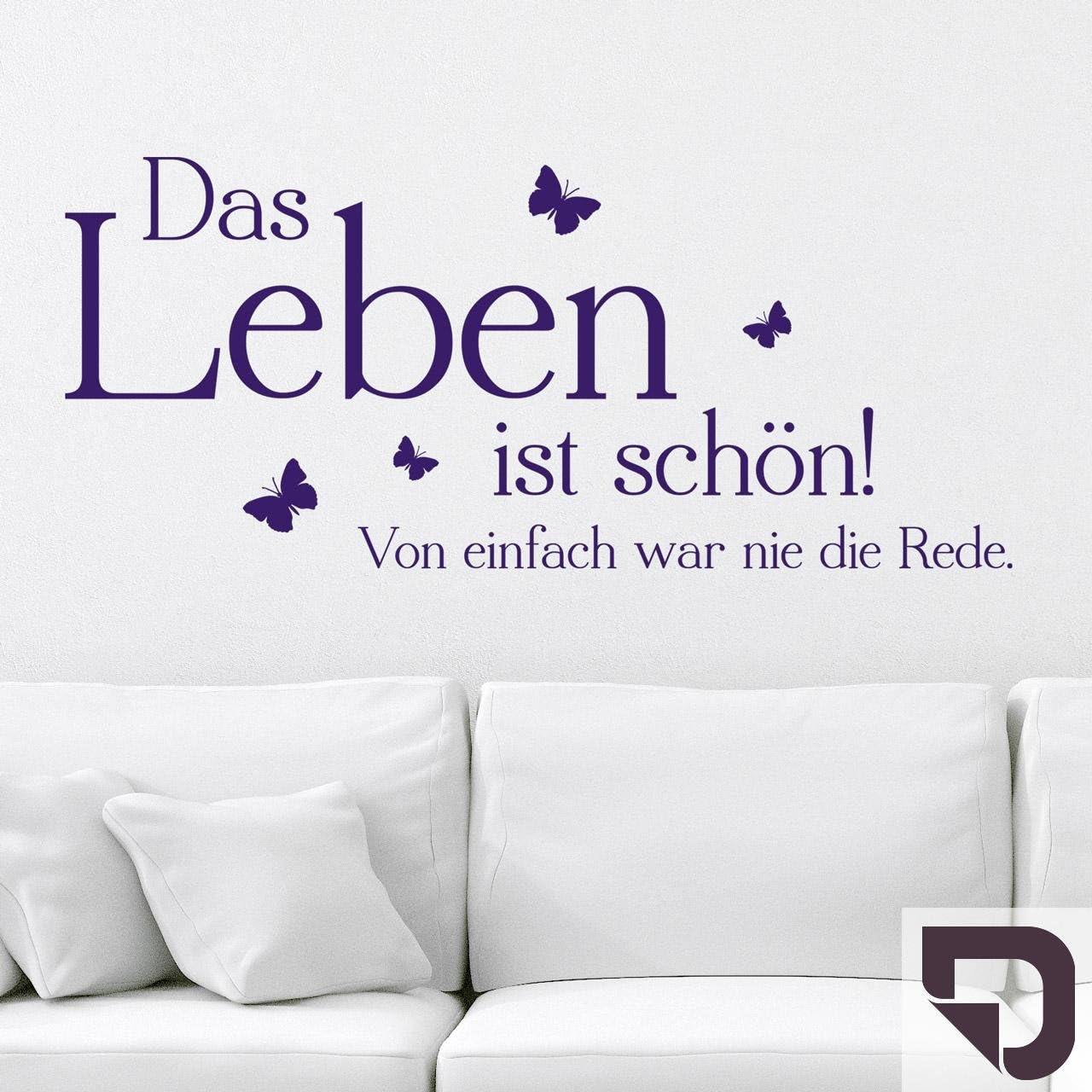 DESIGNSCAPE® Wandtattoo Das Leben ist schön! Von einfach war nie die Rede. mit Schmetterlingen