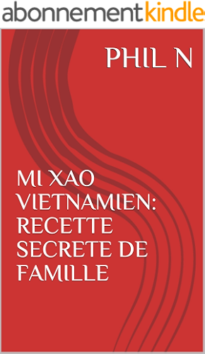 Download MI XAO VIETNAMIEN: RECETTE SECRETE DE FAMILLE PDF