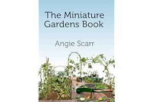The Miniature Gardens Book