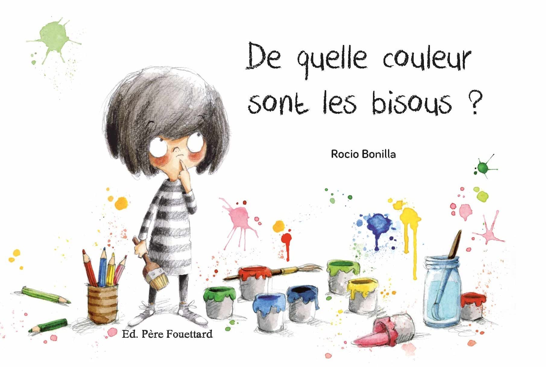 De Quelle Couleur Sont Les Bisous Bonilla Rocio Amazon Com Books De Quelle Couleur Sont Les Bisous Bonilla Rocio Amazon Com Books