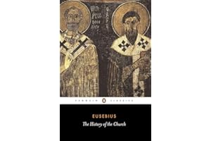 The History of the Church: From Christ to Constantine