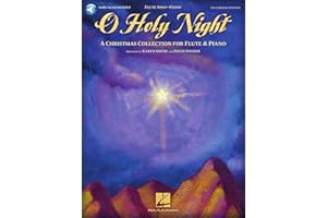 O Holy Night: Christmas Collection for Flute and Piano | Flute Solo Songbook with Online Audio | Holiday Duets for Intermediate Players Sheet Music