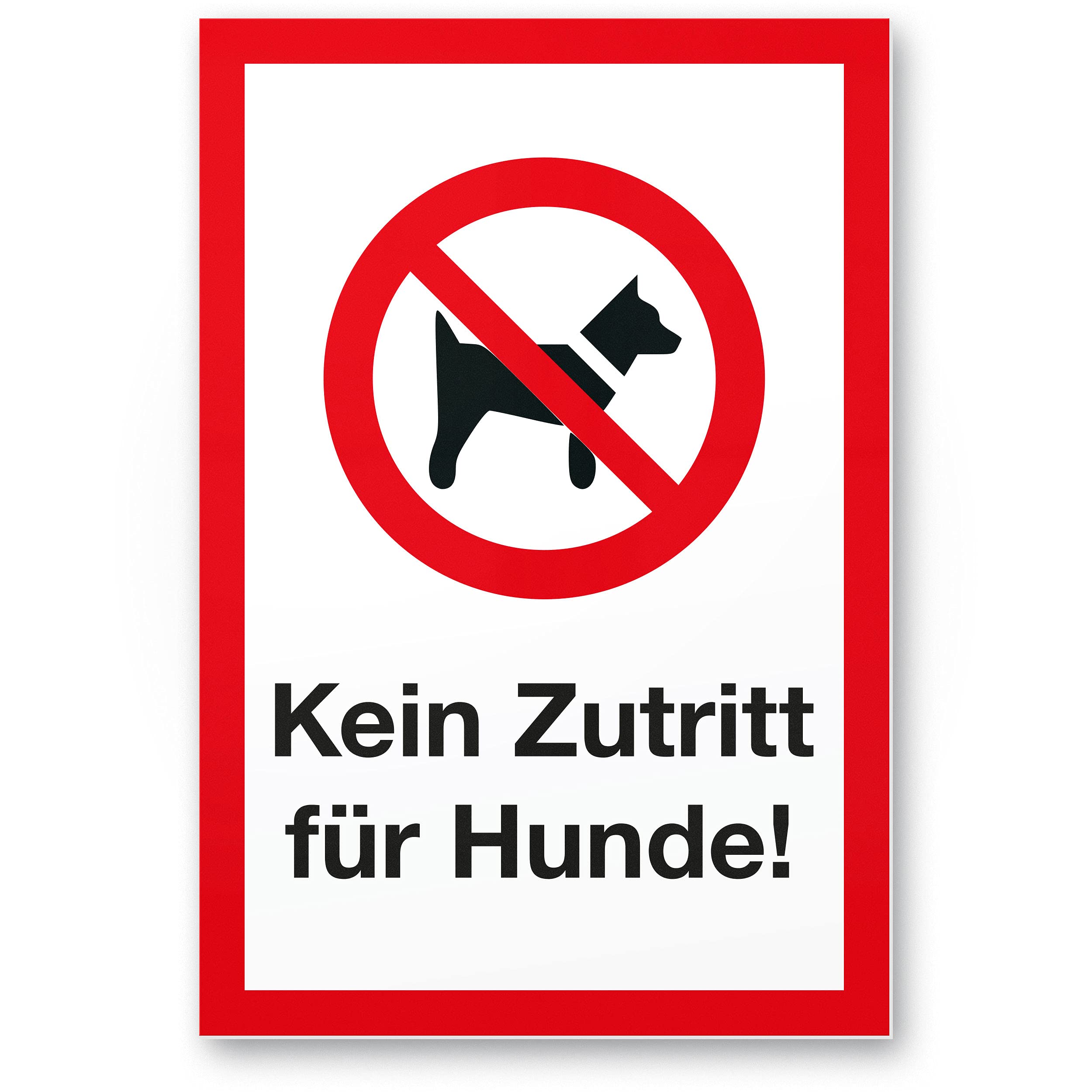 No Access Dogs, Dog Plastic Sign - Stay Outside/Sign/Door Sign/Prohibition Sign - Dog Prohibited - Restaurants, Shops, Offices