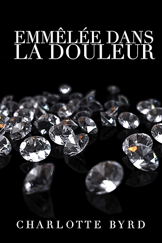 Download Emmêlée Dans La Douleur (Emmêlée Dans La Glace t. 2) PDF