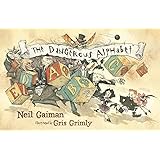 The Dangerous Alphabet