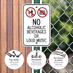 Sigo Signs, No Alcoholic Beverages Or Loud Music