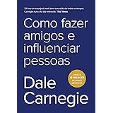 Como Fazer Amigos e Influenciar Pessoas (Em Portugues do Brasil)