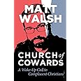 Church of Cowards: A Wake-Up Call to Complacent Christians