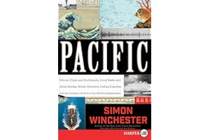 Pacific: Silicon Chips and Surfboards, Coral Reefs and Atom Bombs, Brutal Dictators, Fading Empires, and the Coming Collision of the World's Superpowers