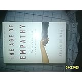 The Age of Empathy: Nature's Lessons for a Kinder Society