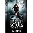 Lost Souls (Dark Souls Book 2)