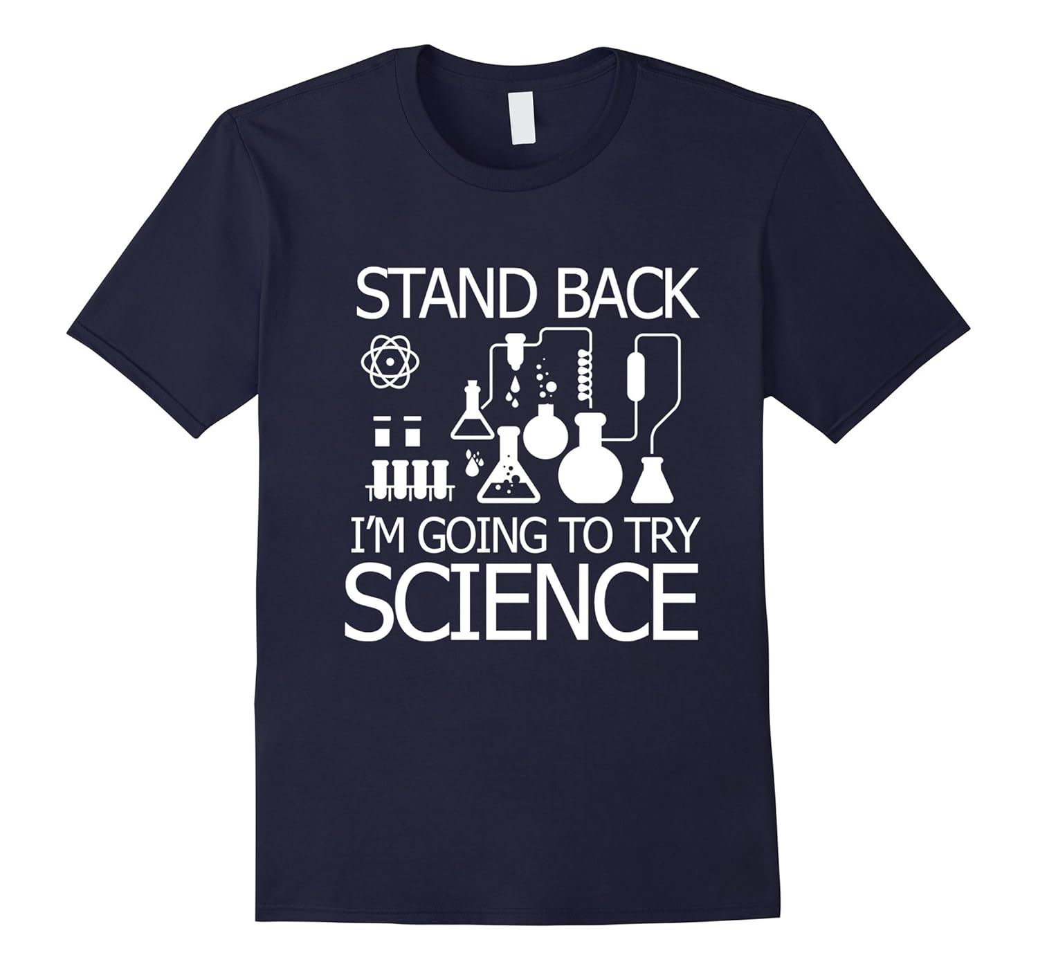 funny scientific experiment T shirt try Science teacher gift-ANZ