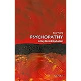 Psychopathy: A Very Short Introduction (Very Short Introductions)