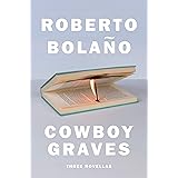 Cowboy Graves: Three Novellas