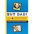 The Single Dad S Survival Guide How To Succeed As A One Man Parenting Team Michael A Klumpp