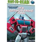 It's Optimus Prime Time!: Ready-to-Read Level 2 (Transformers: EarthSpark)