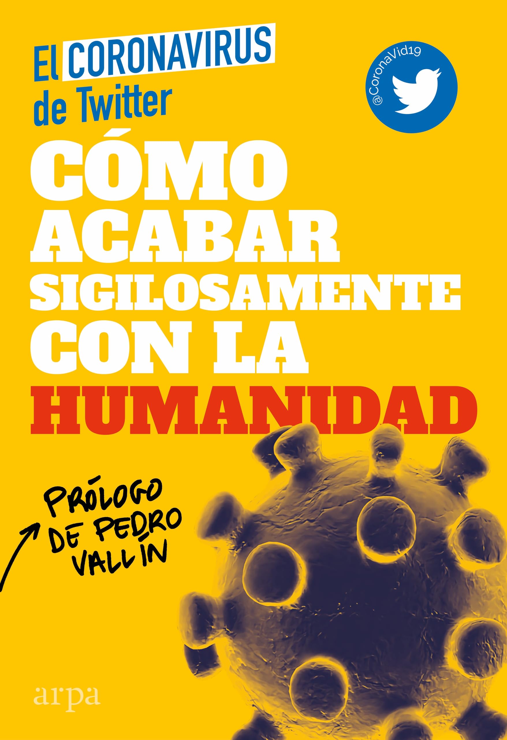 Cómo acabar sigilosamente con la humanidad (Ensayo)