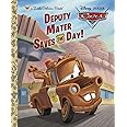 Deputy Mater Saves the Day! (Disney/Pixar Cars) (Little Golden Book)