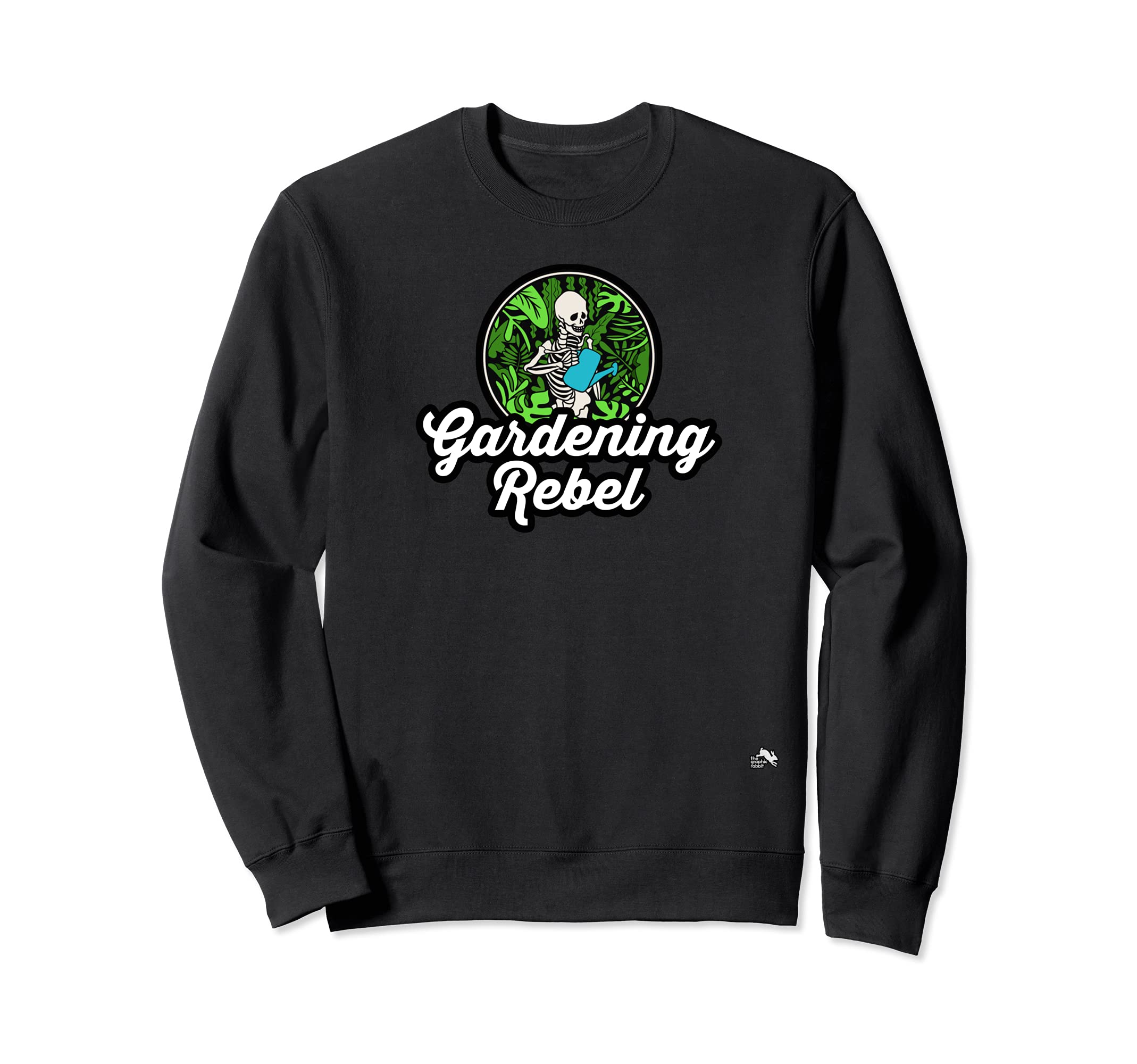 Gardening Rebel - Skeleton Watering the Plants Sweatshirt