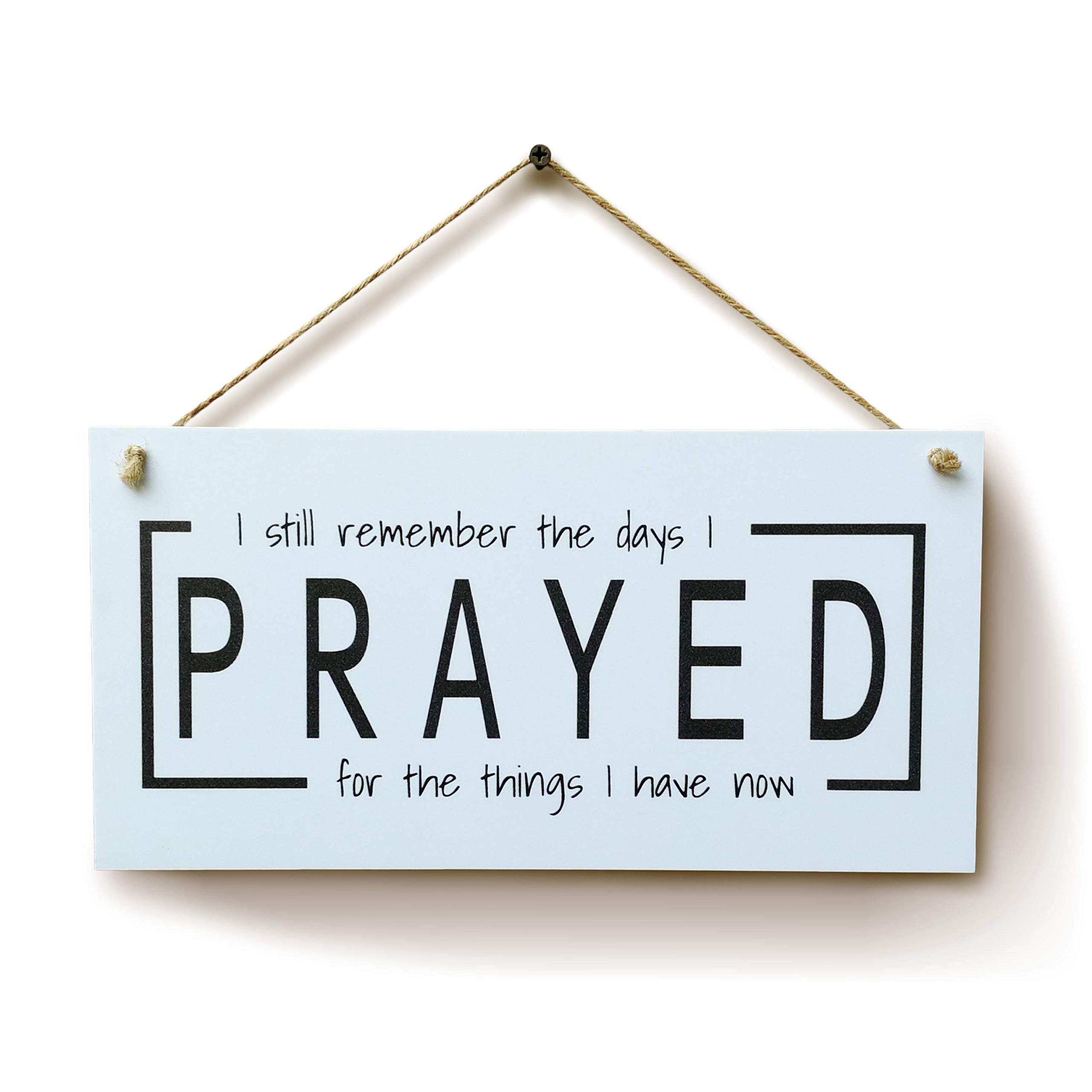 CARISPIBET I still remember the days I prayed Home signs Inspirational Wall Art Home & Kitchen Sign religion decoration house signs 6" x 12''