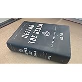 Defend the Realm: The Authorized History of MI5