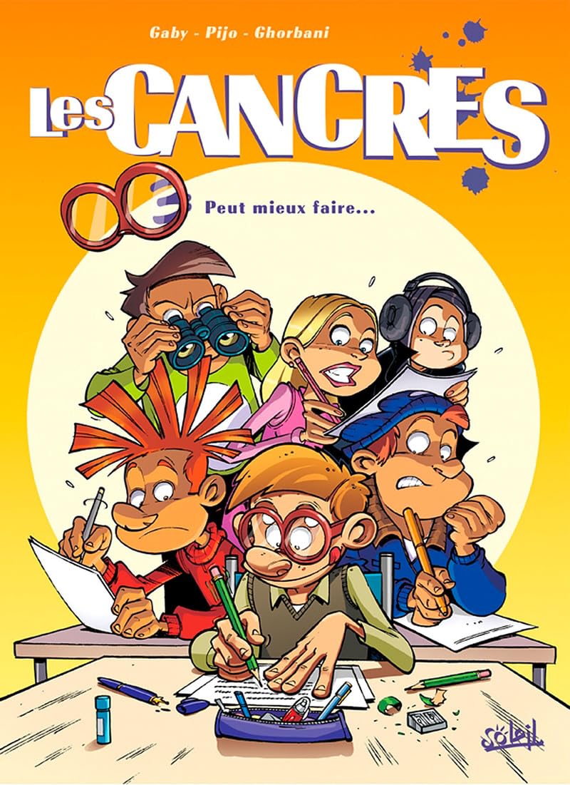 voir fiche du livre Les Cancres T03: Peut mieux faire