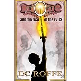 DrOne and the Rise of the EVILS