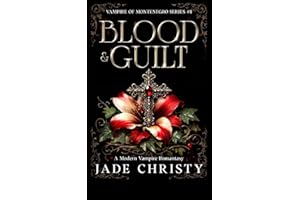 Blood & Guilt: A Modern Vampire Romantasy