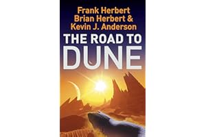 The Road to Dune [Paperback] Frank Herbert; Brian Herbert; Kevin J. Anderson