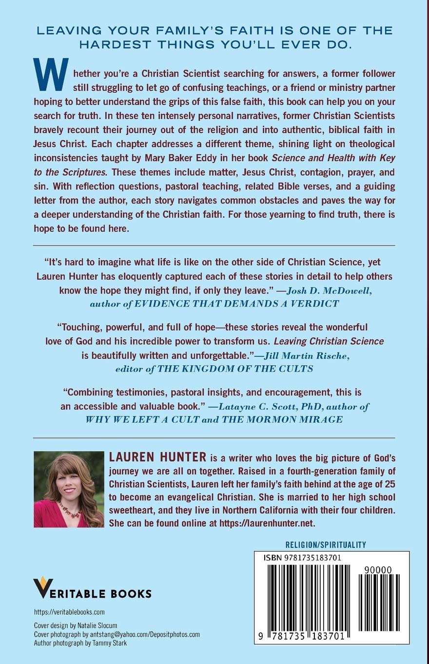 Leaving Christian Science 10 Stories Of New Faith In Jesus Christ Hunter Lauren Amazon Com Books Leaving Christian Science 10 Stories Of New Faith In Jesus Christ Hunter Lauren Amazon Com Books