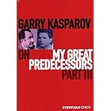 Garry Kasparov on My Great Predecessors: Part 3