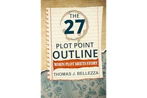 The 27 Plot Point Outline: When Plot Meets Story