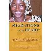 Migrations of the Heart: An Autobiography