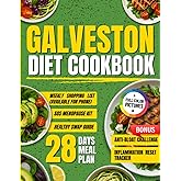 Galveston Diet Cookbook for beginners: Simple and Quick Anti-Inflammatory Recipes to Lose Weight, Balance Hormones and Reduce Menopause Symptoms (Cooking)