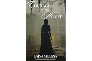 Courage of the Heart (Love Along the Mississippi River)