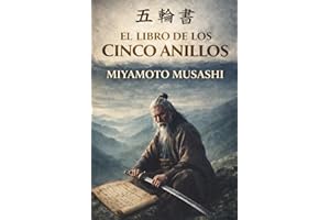 El Libro de los Cinco Anillos: Los 5 Libros + los 21 Principios del Samur��i (Dokk��d��) - Nueva Edici��n en Espa?ol - Colecci��n 