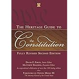 The Heritage Guide to the Constitution: Fully Revised Second Edition