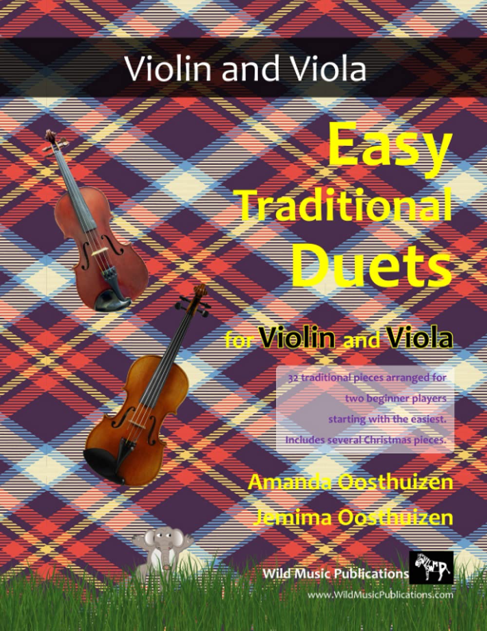 Easy Traditional Duets for Violin and Viola: 32 traditional melodies from around the world arranged especially for beginner violin and viola players. ... and Viola Duets for Beginners and Improvers)